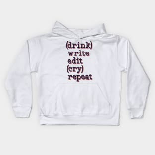 drink write edit cry repeat (dark) Kids Hoodie